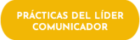Prácticas del líder comunicador
